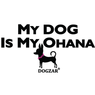 DOGZAR® My DOG is My Ohana - White